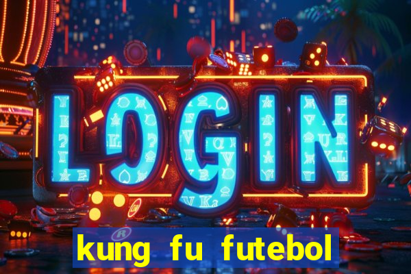 kung fu futebol clube assistir online